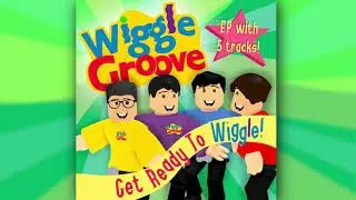 1 - Get Ready To Wiggle - Get Ready To Wiggle EP