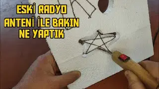 ESKİ RADYO ANTENİ İLE BAKIN NE YAPTIK - STRAFOR KESME MAKİNESİ YAPIMI