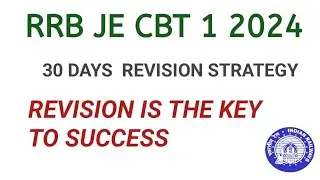 💥RRB JE CBT1 2024 /30 DAYS REVISION STRATEGY/MATHS/REASONING/SCIENCE