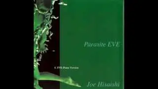 Parasite Eve - The Movie - OST - Track 6 - EVE - Piano Version - パラサイトイヴ