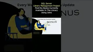 SQL Real scenario queries with source code library management system #sqlinterviewquestions