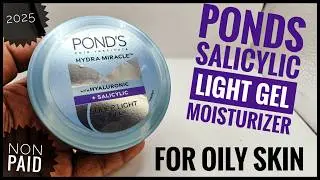 Ponds Hydra Miracle Super Light Gel With Hyaluronic Acid & Salicylic | New Launch 2025 | Ponds Gel