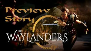 The Waylanders: Story preview (upcoming RPG a la Dragon Age)