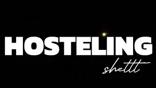 SHETTT - HOSTELING (Video lyrics) Hosting Ep. 00:00