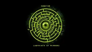 Substan - Labyrinth Of Mirrors [ Full Album, 2012  ]