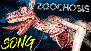 ZOOCHOSIS SONG 🎵 