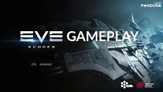 EVE ECHOES  - SPACESHIP MMO NOW ON MOBILE DEVICES !!! [GAMEPLAY - IOS/ANDROID]