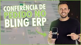Checkout de Pedidos de Venda no Bling ERP! Conferindo todos os produtos de um pedido
