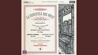 Puccini: La Fanciulla del West / Act 1: 