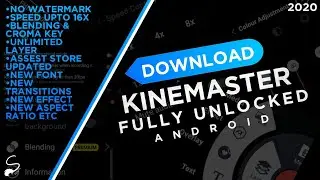 BEST KINEMASTER MOD LATEST VERSION ANDROID | FULLY UNLOCKED | SOMIL GFX