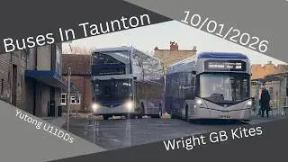 Buses In Taunton | 10/01/2026 | Yutong U11DDs/E10s, GB Kites, Streetlites