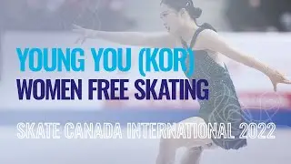 Young YOU (KOR) | Women Free Skating | Mississauga 2022 | #GPFigure