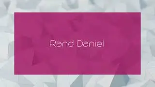 Rand Daniel - appearance