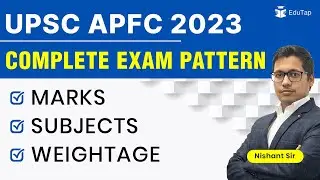 UPSC APFC Exam Pattern | Stages and Subjects of UPSC APFC Exam | APFC Recruitment and Notification