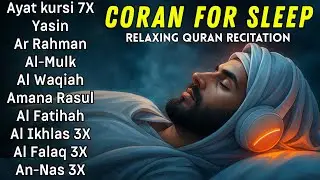 Coran pour dormir - Doua Islamique - Protection divine - Paix du cœur et de l’âme