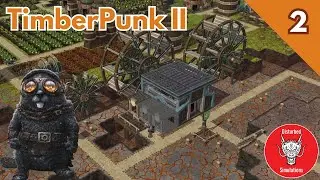 NEW SERIES | TIMBERPUNK II | Episode 2