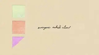 Everyone Asked About You - Everyone Asked About You (HD Visuliazer)