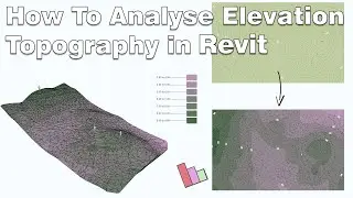How to Analyse Elevation Topography in Revit&reg; | Environment for Revit&reg; TUTORIAL