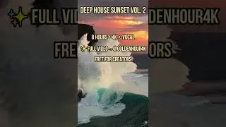 Golden Hour Deep House 🌅 | Full 8H on @GoldenHour4K