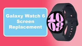 Samsung Galaxy Watch 6 44mm SM-R940 SM-R945U Screen & Battery Replacement | Repair Tutorial