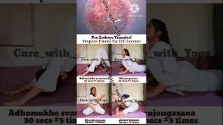 Prepare Uterus for IVF Success | Pre Embryo Transfer Yoga | Fertility Yoga for Proper Implantation