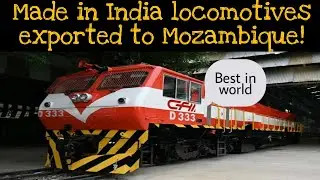 &lsquo;Make in India&rsquo; boost ! Indian Railways exports another 3000 HP locomotive to Mozambique