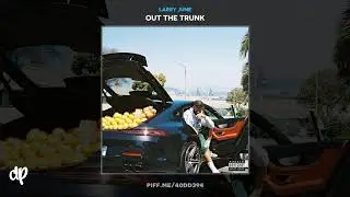 Larry June - Lets Drive to Vegas [Out The Trunk]