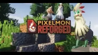 Pixelmon : Đi mở map cho #4