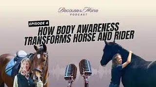 Wendy Murdoch: How Body Awareness Transforms Horse and Rider