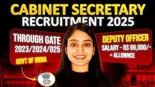 CABINET SECRETARY Recruitment 2025 | GATE 2023/2024/2025 | Deputy Officer Vacancy | Govt of India 