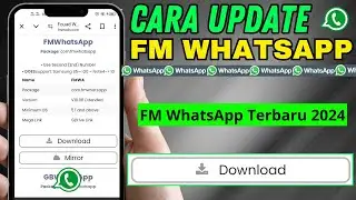 FMWhatsApp Terbaru | Cara Download & Update FM WhatsApp Terbaru