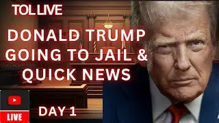 DONALD TRUMP GOING TO JAIL & QUICK NEWS