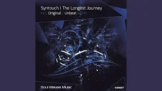 The Longest Journey (Unbeat Remix)