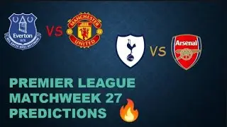 MW 27 PL Predictions &mdash; Will Arsenal drop even more points?🤔 & Can United get revenge?🔥