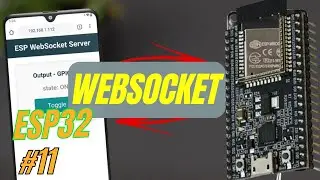 [ESP32 Programming] Lesson 11 - WEBSOCKET Programming on ESP32