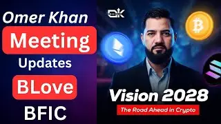 XchangeOn Updates & Vision 2028, Blove Token Price + Omer Khan (OK) Exposed