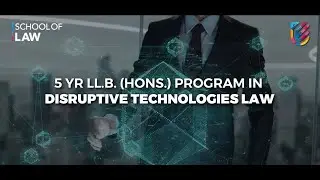 UPES School of Law | Disruptive Technologies Law