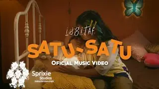 Idgitaf - Satu-Satu (Official Music Video) | Sprixie Studios (No Comments) 