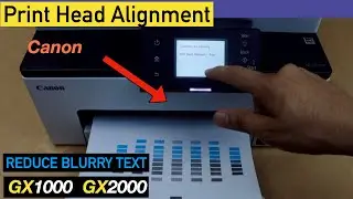 Canon Maxify GX1020 Printhead Alignment- Fix Blurry Text GX1000 & GX2000 Printers.