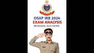 Osap irb Exam Analysis 2024 [2nd & 3rd shift of 8th December]