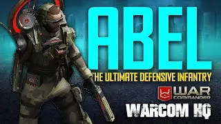 Meet Abel: The Ultimate Defensive Infantry Unit in War Commander