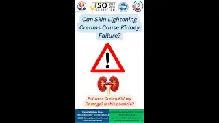Skin Lightening Cream Causing Kidney Failure: Patient Story of 12g Protein Loss in Urine.
