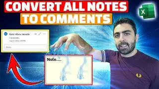 Convert All Notes to Comments in Excel Office 365 - Easy hack