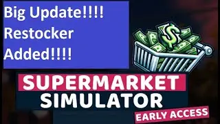 Supermarket Simulator (PC) full walkthrough (2024) Day16-Day 30 (Early Access Game) NEW UPDATE!!!!!!