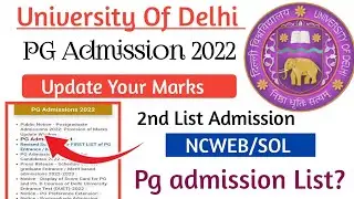 DU PG Admission 2022 l Update graduation marks l Ncweb/SOL PG Admission list? #dupgadmission
