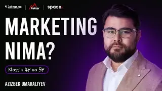 Marketing o'zi nima? Klassik 4P va 5P nimaligini bilasizmi?
