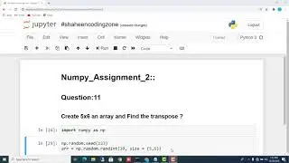 Find the transpose of an array | Python Tutorial For Beginners | 