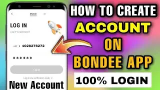 How to create Account on BONDEE APP 100% Login #bondee ☑️ #dianavlogs