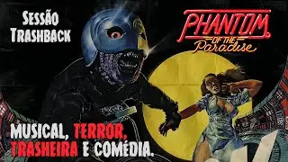 O Fantasma do Para&iacute;so (1974) - Sess&atilde;o Trashback da TRASHEIRA