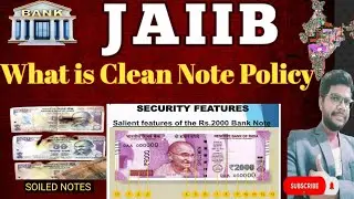 WHAT IS CLEAN NOTE POLICY| WHAT IS SOILED NOTES| WHAT is COUNTERFEIT FAKE NOTE#rbipolicy #rbi